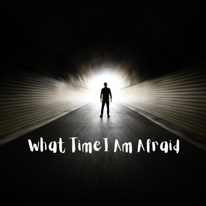 What Time I Am Afraid by Tammy Nicole Glover